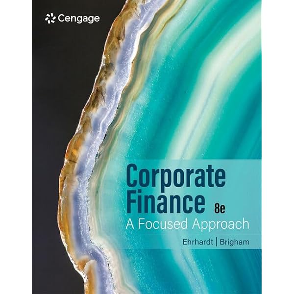 Amazon.com: Corporate Finance: A Focused Approach: 9780357714638